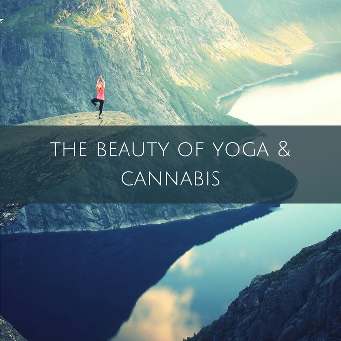 The beauty of yoga and cannabis